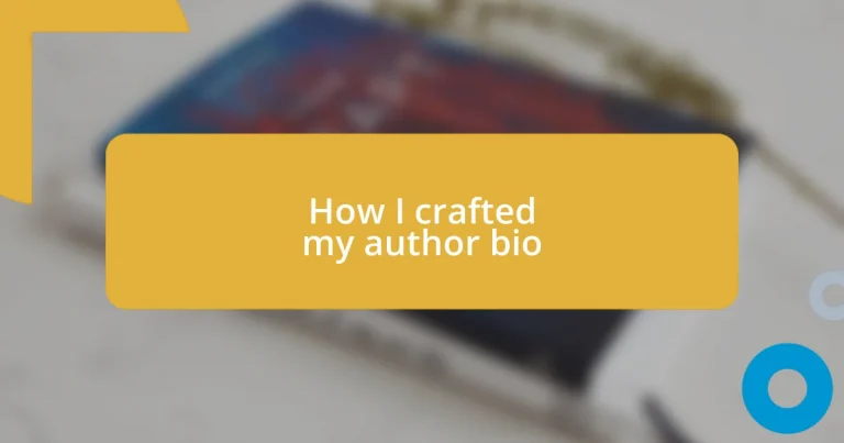 How I crafted my author bio