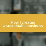 How I created a sustainable business