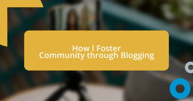 How I Foster Community through Blogging