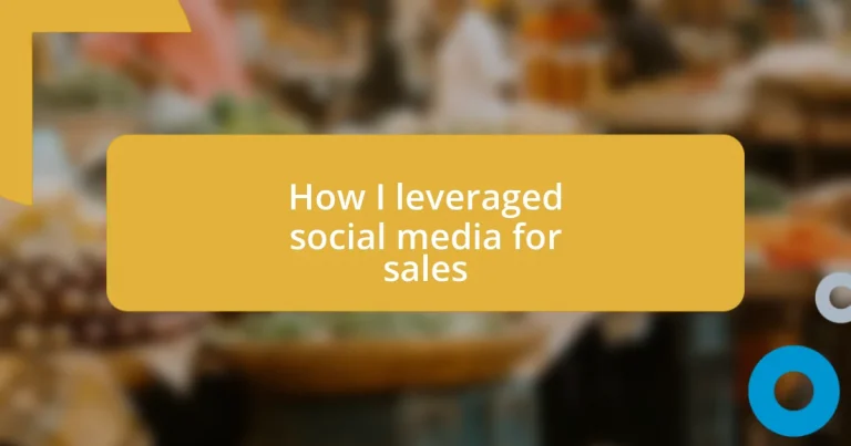 How I leveraged social media for sales