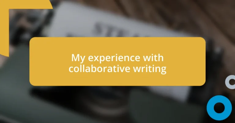 My experience with collaborative writing