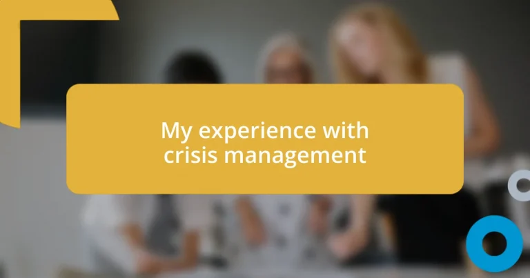 My experience with crisis management