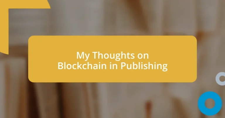 My Thoughts on Blockchain in Publishing