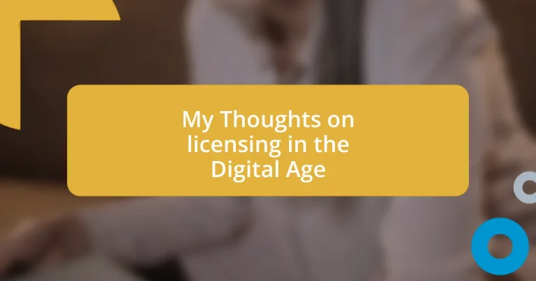 My Thoughts on licensing in the Digital Age