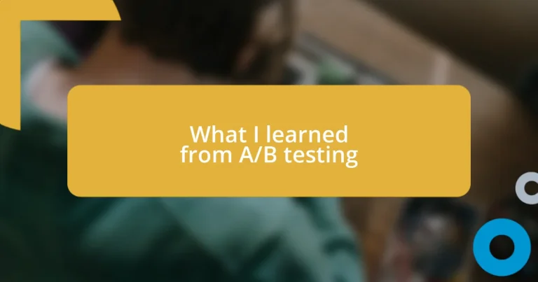 What I learned from A/B testing