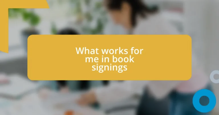 What works for me in book signings