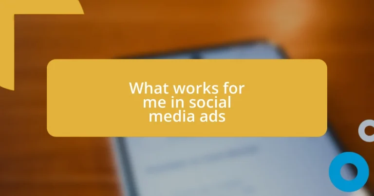 What works for me in social media ads